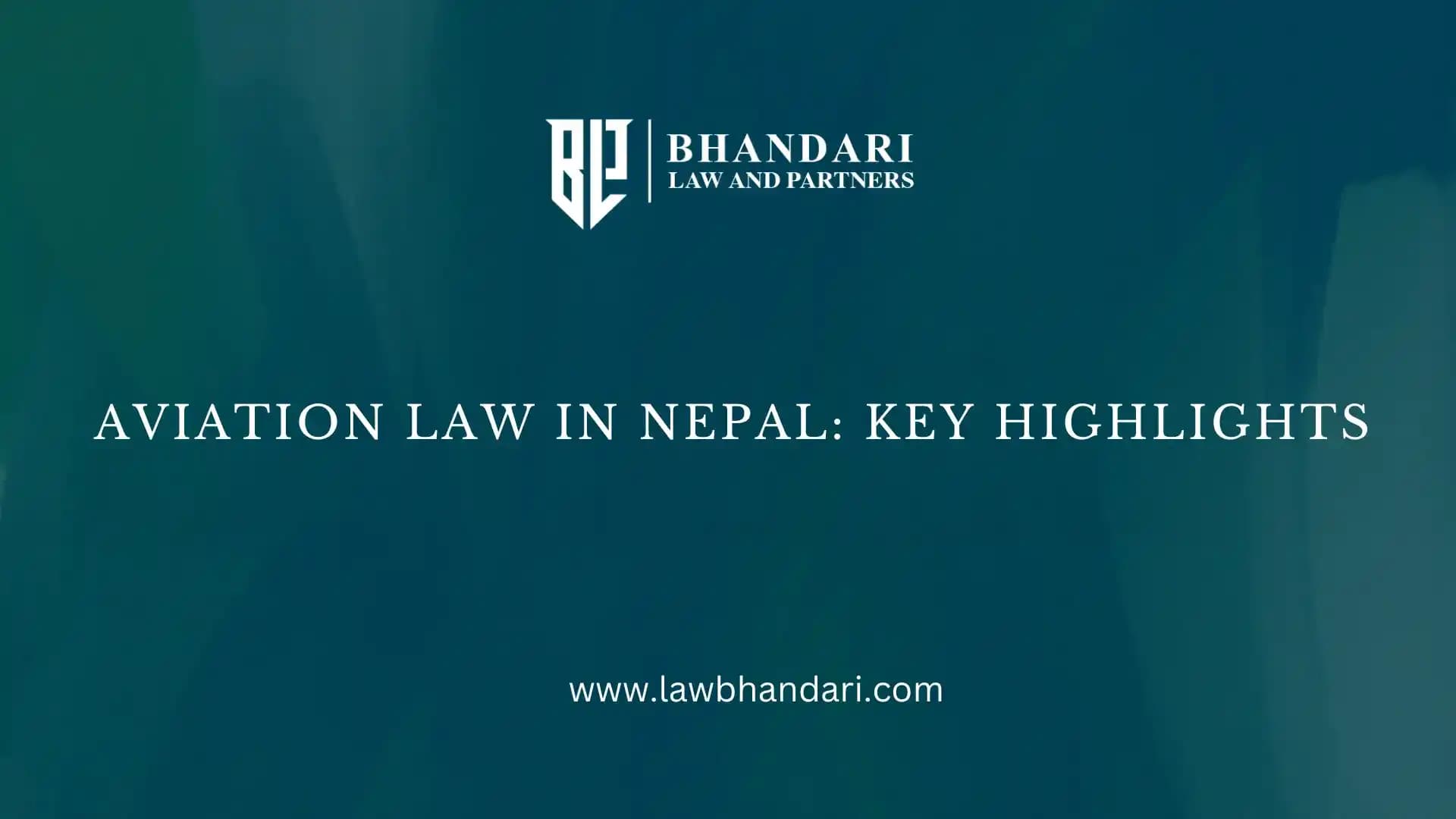 Aviation Law in Nepal: Key Highlights