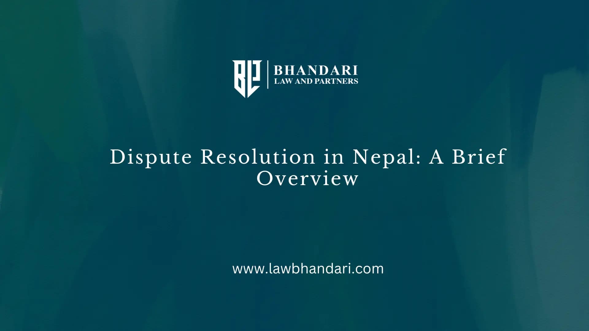 Dispute Resolution in Nepal : A Brief Overview 