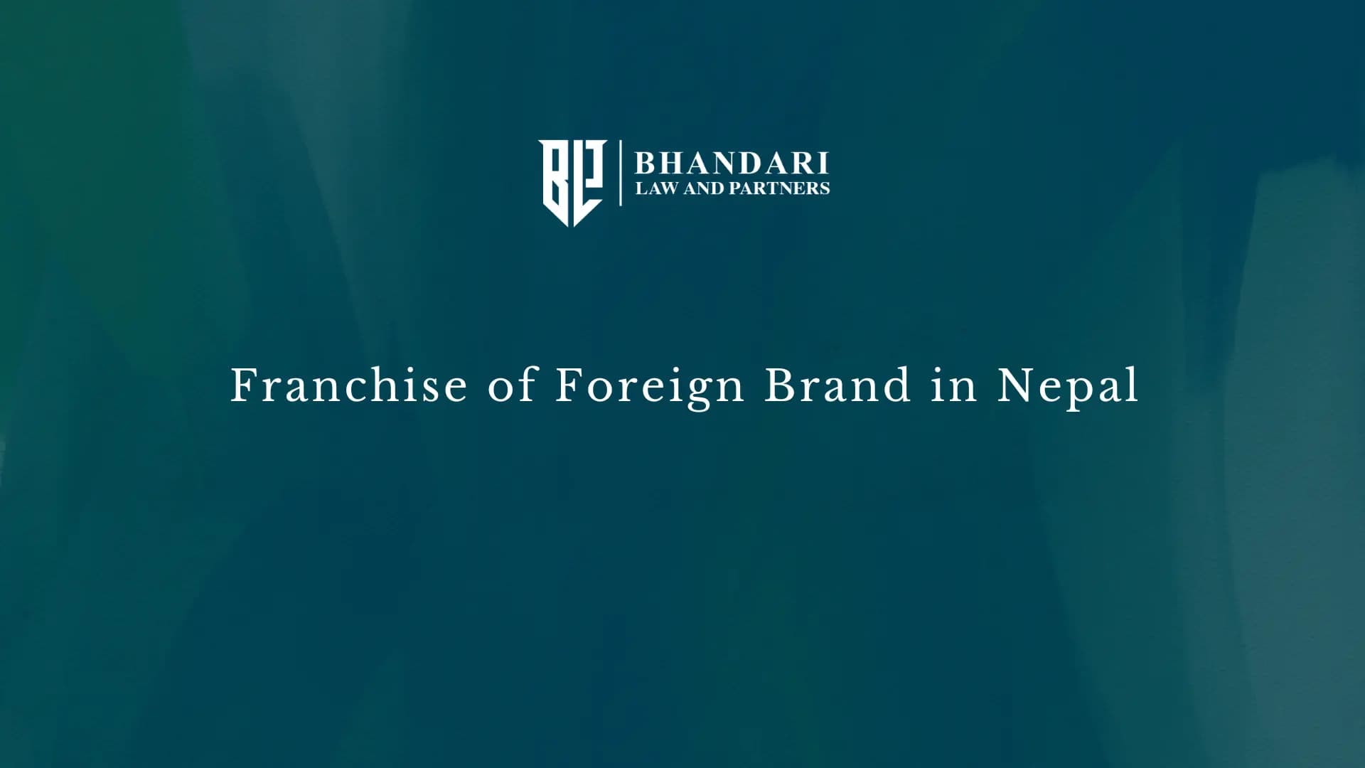 Franchise Law in Nepal: Franchise of Foreign Brand in Nepal