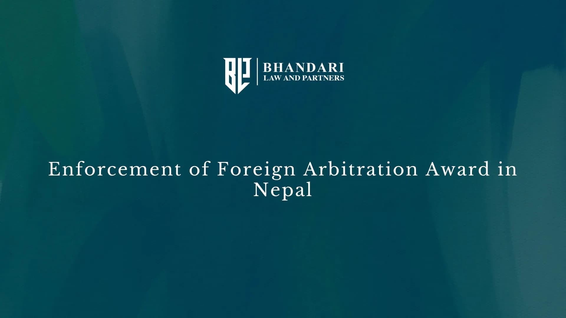 Enforcement of Foreign Arbitral Award in Nepal