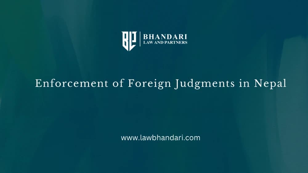 Enforcement of Foreign Judgments in Nepal