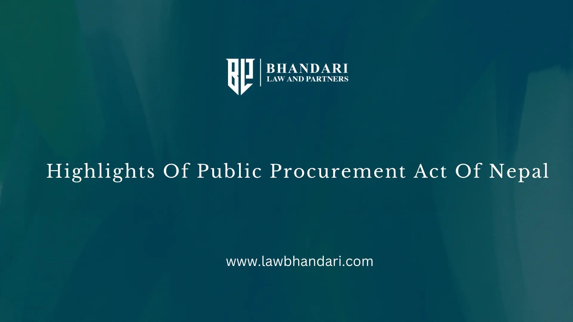 Highlights of Public Procurement Act of Nepal : Public Procurement Law