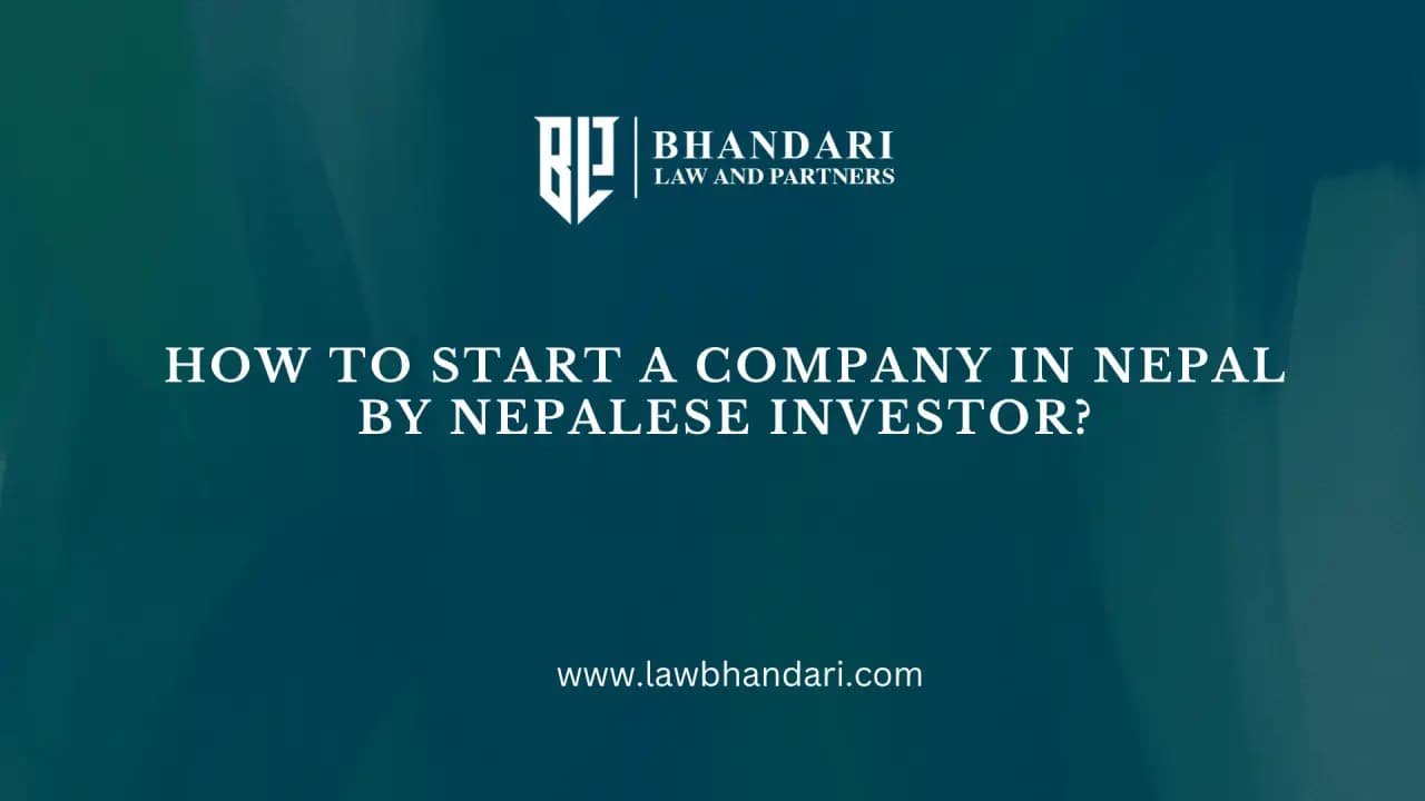 How To Start A Company In Nepal By Nepalese Investor?