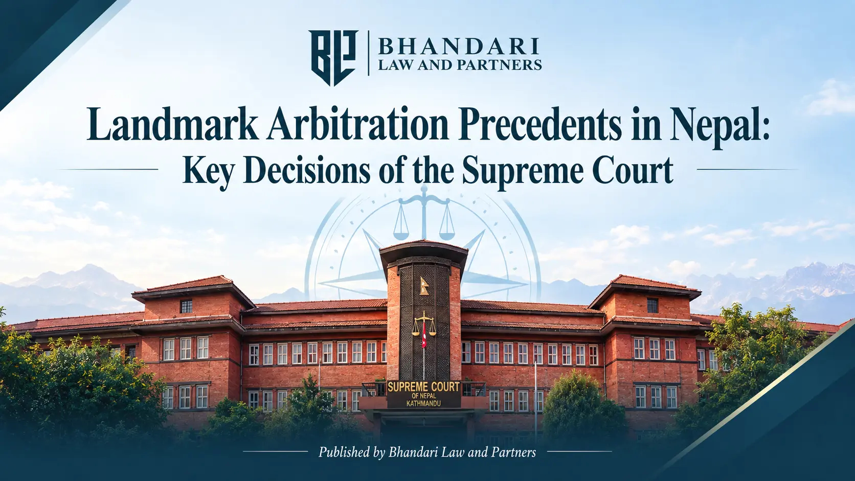 Landmark Arbitration Precedent in Nepal : Key Decision of Supreme Court