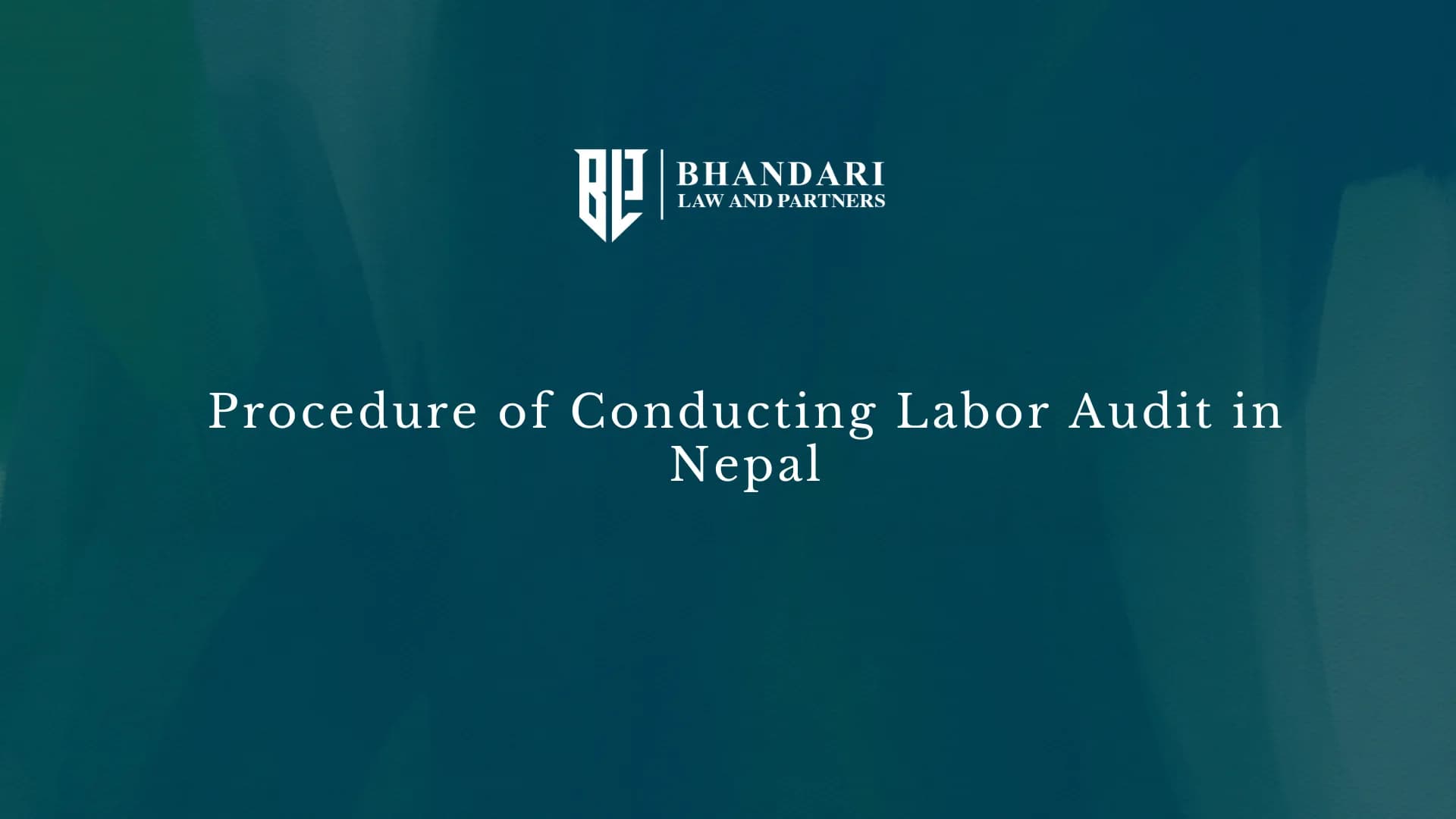 Procedure of Conducting Labor Audit in Nepal