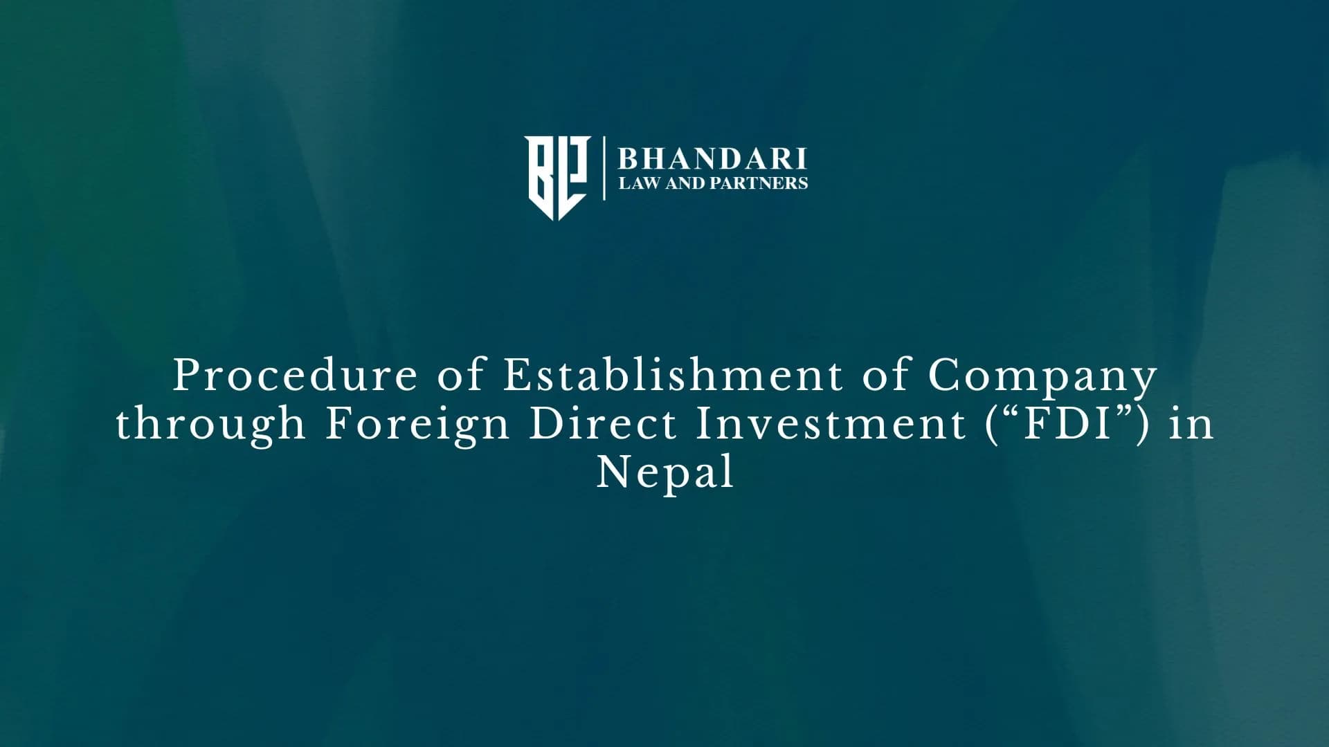Foreign Direct Investment (FDI) Approval Process in Nepal