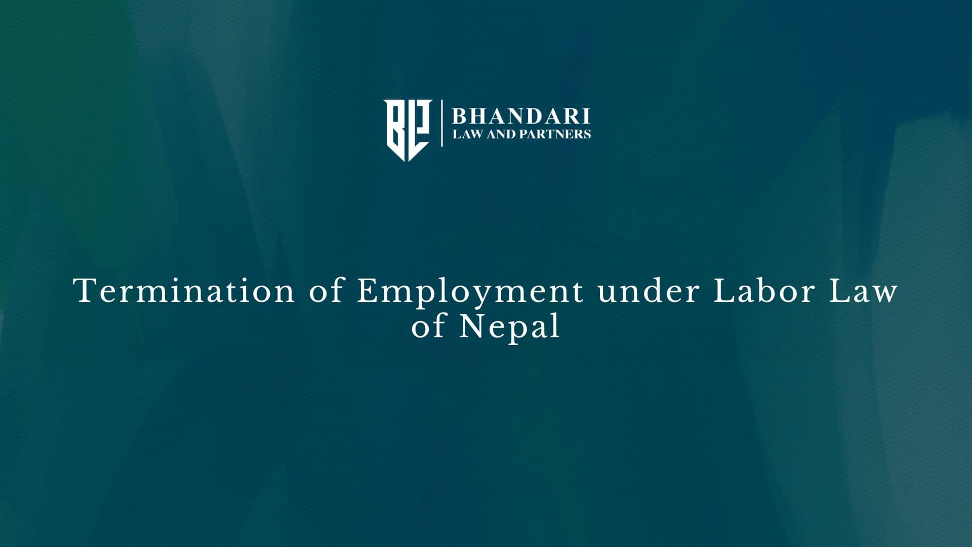 Termination of Employment Under Labor Law of Nepal